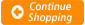 Continue Shopping
